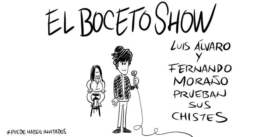 El Boceto Show  -  Luis Álvaro y Fernando Moraño 