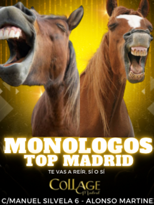 Monólogos Top Madrid