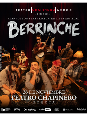 Alan Sutton y las criaturitas de la ansiedad presentan Berrinche