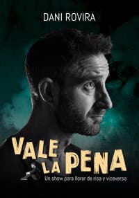 Vale la pena - Dani Rovira, en Madrid