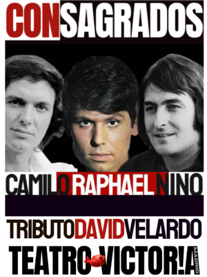 Consagrados. Camilo Sesto, Raphael y Nino Bravo