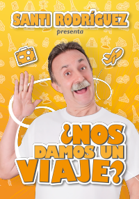 Santi Rodríguez ¿nos damos un viaje? en Madrid