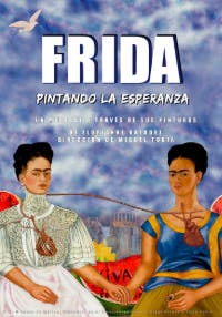Frida, pintando la esperanza
