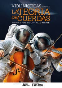 Violinísticas presenta: La teoría de las cuerdas