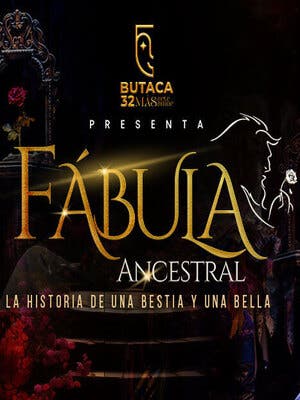 Fábula Ancestral (La historia de una bestia y una bella)