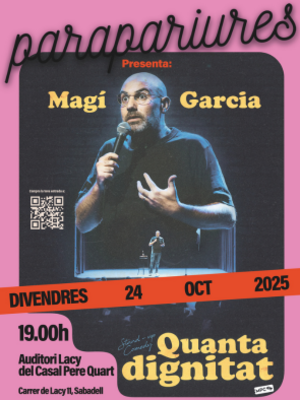 L'hora de... Magí Garcia - Quanta dignitat - Parapariures25