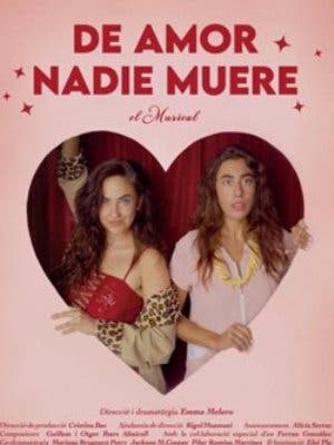 De amor nadie muere, El Musical