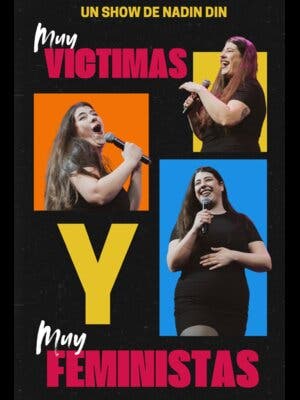 Muy víctimas y muy feministas