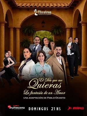 El Día Que Me Quieras, La Fantasía De Un Amor