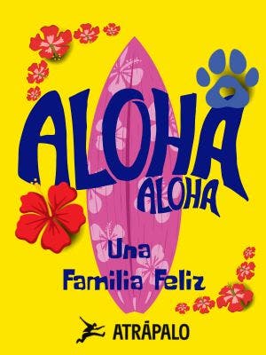 Aloha Aloha, Una Familia Feliz