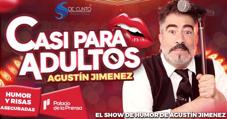 Casi para adultos - El show de humor de Agustín Jiménez