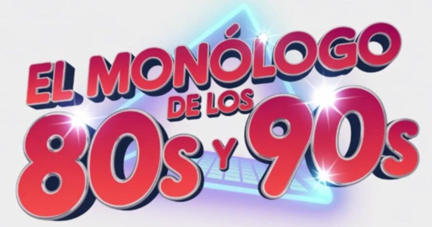 El Monólogo de los 80s y 90s. ¡Rie y canta!