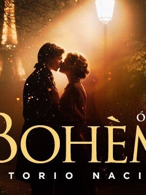 Ópera: LA BOHÈME DE PUCCINI