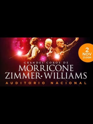 Grandes Coros de Cine: Morricone & Williams