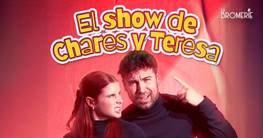 El show de Chares y Teresa