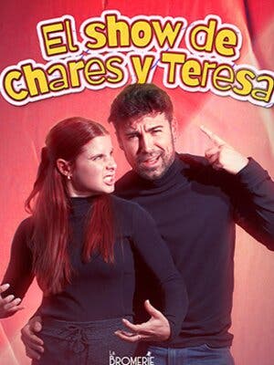 El show de Chares y Teresa