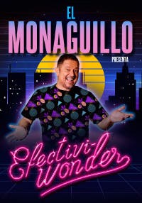Efectiviwonder - El Monaguillo, en Madrid