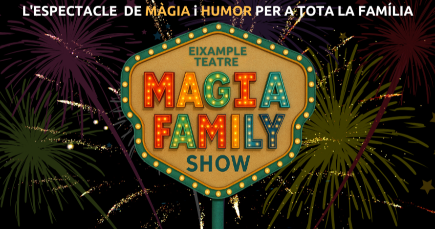 Magia Family con Aleix Vidal