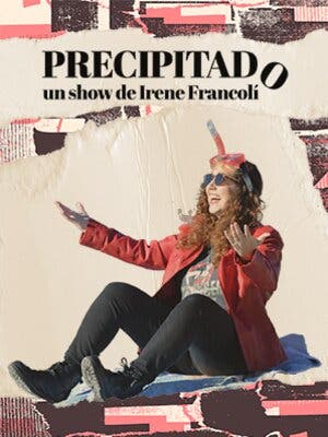 Precipitado - Un show de stand-Up Comedy de Irene Francolí foto 1