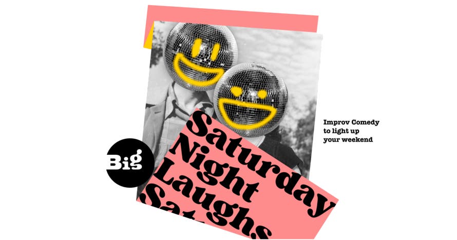 Saturday Night Laughs: Improv Comedy Double Bill (show en inglés)