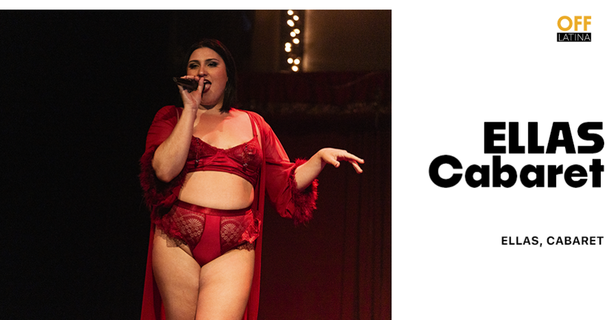 Ellas, Cabaret
