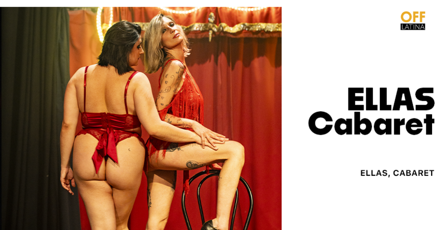 Ellas, Cabaret