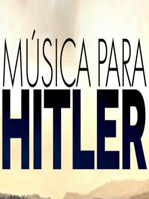 MSICA PARA HITLER_2