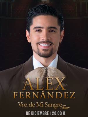 Alex Fernndez - Voz de Mi Sangre Tour_1