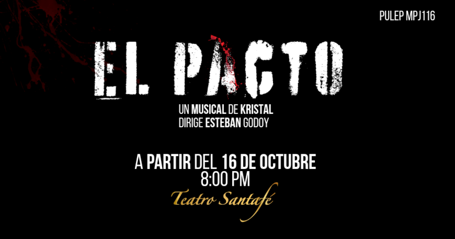 El Pacto- El Musical