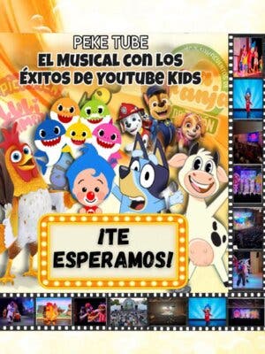 Peke tube, el musical con los éxitos de YouTube Kids - Castellón