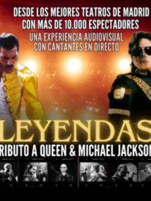 LEYENDAS, tributo a Queen & Michael Jackson - Abarán