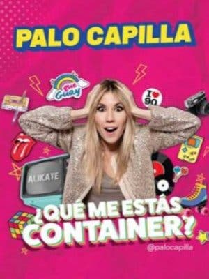 Palo Capilla - ¿Qué me estás container? - Almuñécar