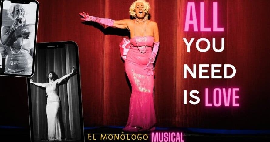 All You Need Is Love: el monólogo musical