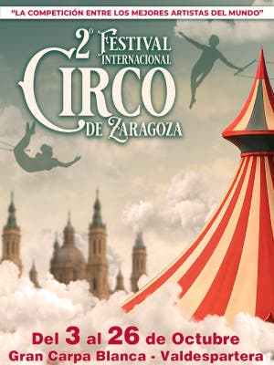 2º Edición del festival Internacional de circo de Zaragoza