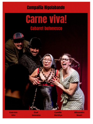 ¡Carne Viva! Cabaret bufonesco