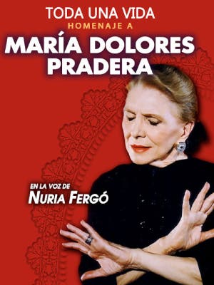 Toda una vida, homenaje a María Dolores Pradera