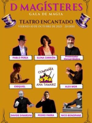 Gala D´Magisteres con la Gran Escuela de Magia Ana Tamariz