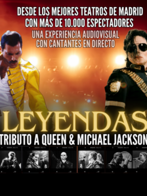 Leyendas, tributo a Queen & Michael Jackson - Bembibre