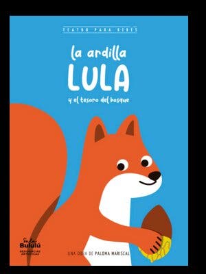 La ardilla Lula y el tesoro del bosque