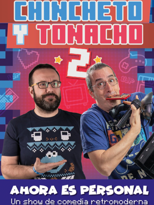 Chincheto y Tonacho 2 - Ahora es personal