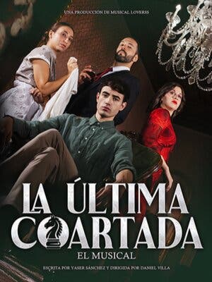 La Última Coartada, el Musical