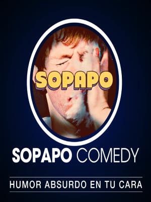 Sopapo - Humor absurdo en tu cara