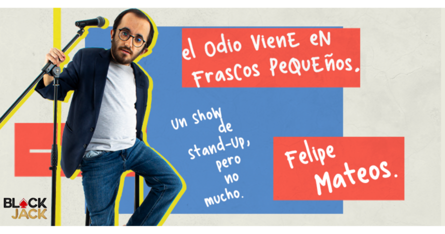 Felipe Mateos - El odio viene en frascos pequeños