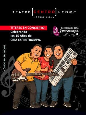 Títeres en Concierto: Celebrando 15 años de Cria Espiritrompa