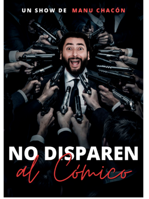 No Disparen al Cmico - Mostoleos Comedy_3