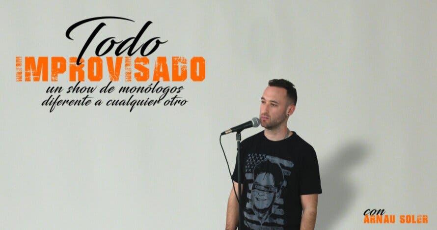Todo Improvisado con Arnau Soler