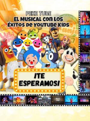 PEKE TUBE, el musical con los xitos de YouTube Kids - Alzira_4