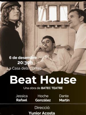 Cia. Batec teatre presenta Beat House- direccin Ynior Acosta _2
