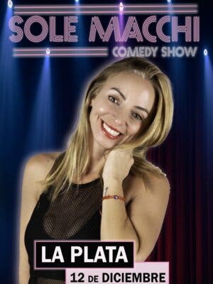 Sole Macchi en La Plata - Comedy Show