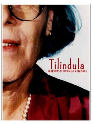 Tilindula: Memorias de una mujer invisible